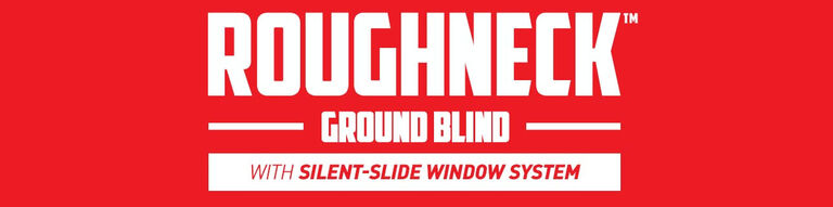 Roughneck Ground Blind Callouts